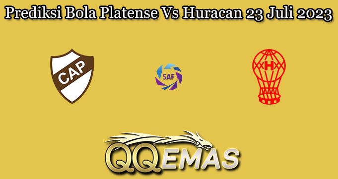 Prediksi Bola Platense Vs Huracan 23 Juli 2023