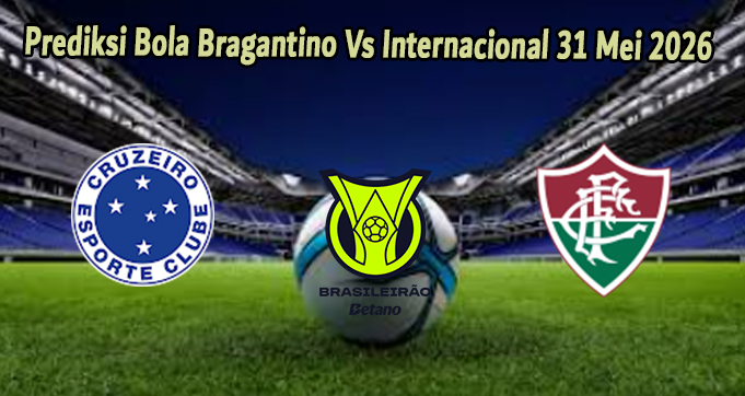 Prediksi Bola Cruzeiro Vs Fluminense 1 Juni 2026